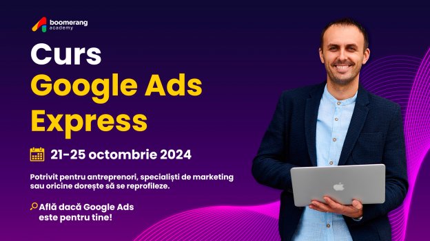 Curs Google Ads Express 