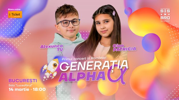 GENERAȚIA ALPHA - BUCUREȘTI