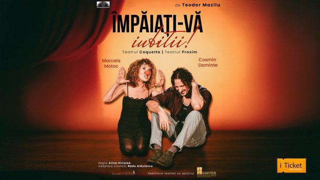 ÎMPAIAȚI-VĂ IUBIȚII 