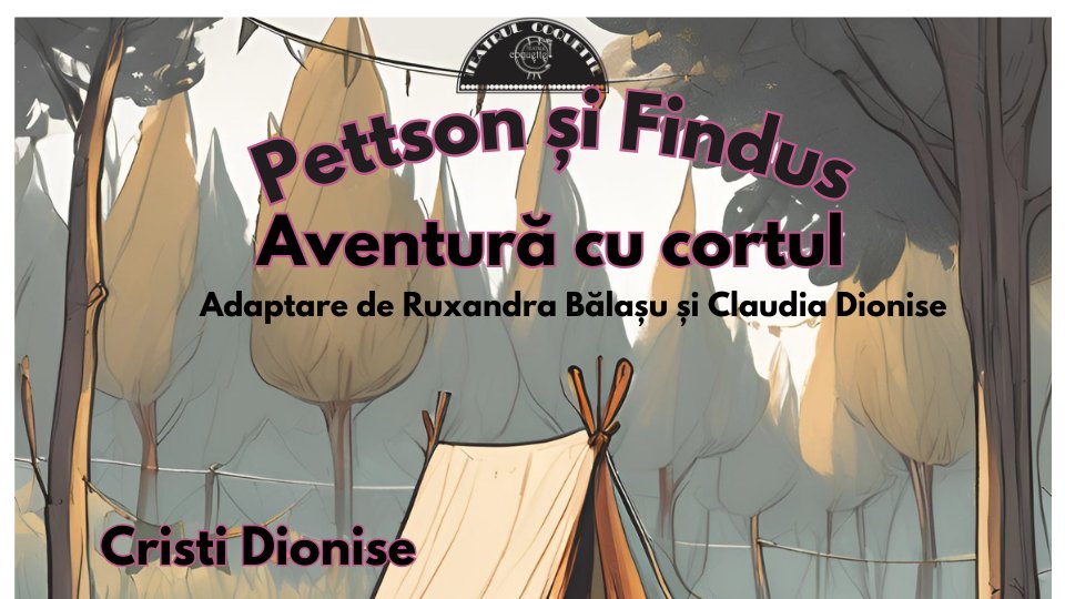 PETTSON SI FINDUS - AVENTURĂ CU CORTUL